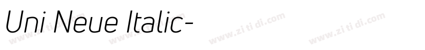 Uni Neue Italic字体转换 Uni Neue Italic字体转换